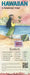 Hawaiian a Language Map(r): Quick Reference Phrase Guide for Beginning and Advanced Use. Words and Phrases in English, Hawaiian, and Phonetics for by Kristine K. Kershul