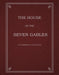 The House of the Seven Gables by Kendra Paitz, Corinne May Botz, Justine Murison