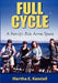 Full Cycle, A Family's Ride Across Spain by Martha E. Kendall