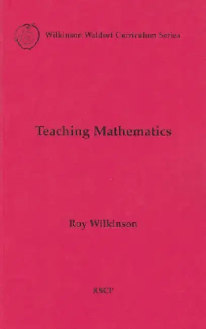 Teaching Mathematics by Roy Wilkinson