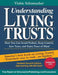 Understanding Living Trusts(r): How You Can Avoid Probate, Keep Control, Save Taxes, and Enjoy Peace of Mind by Vickie Schumacher