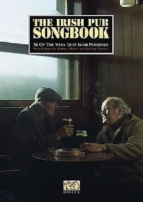 The Irish Pub Songbook by John Loesburg