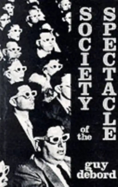 Society of the Spectacle by Guy Debord