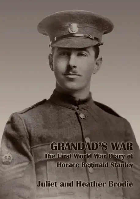 Stanley H Grandads War by Horace Reginald Stanley