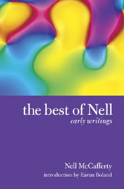 The Best of Nell: A Selection of Writings Over 14 Years by Nell McCafferty