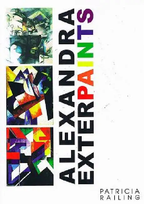 Alexandra Exter Paints by Patricia Railing