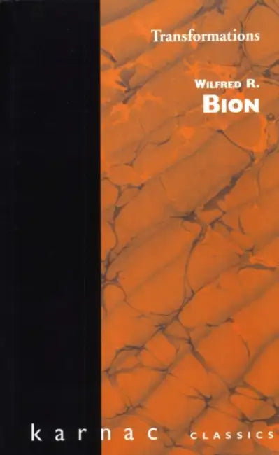 Transformations by Wilfred R. Bion