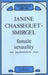 Female Sexuality: New Psychoanalytic Views by Janine Chasseguet-Smirgel