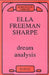 Dream Analysis: A Practical Handbook of Psychoanalysis by Ella Freeman Sharpe
