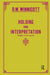 Holding and Interpretation: Fragment of an Analysis by Donald W. Winnicott
