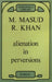 Alienation in Perversions by Masud Khan