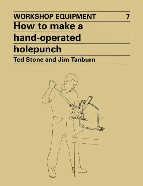 How to Make a Hand-Operated Hole-Punch by Ted Stone