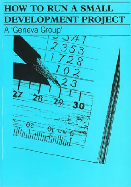 How to Run a Small Development Project by Geneva Group