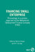 Financing Small Enterprise: Proceedings of a Seminar Organized by the Netherlands Development Finance Company (Fmo) by Malcolm Harper, M. de Jong