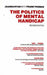 The Politics of Mental Handicap by Joanna Ryan