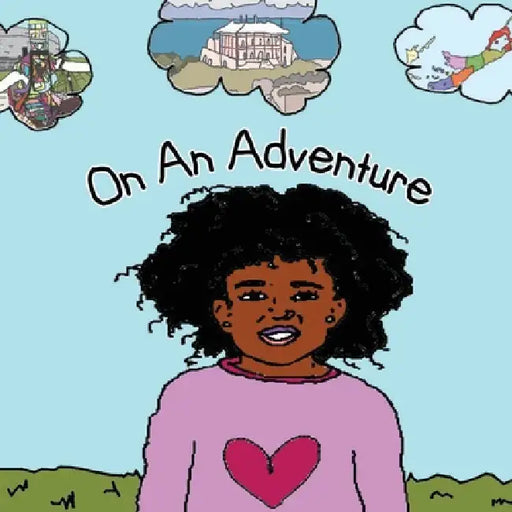 On An Adventure by Ayana Bean