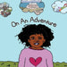 On An Adventure by Ayana Bean