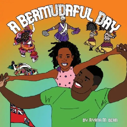 A Bermudaful Day by Ayana Bean