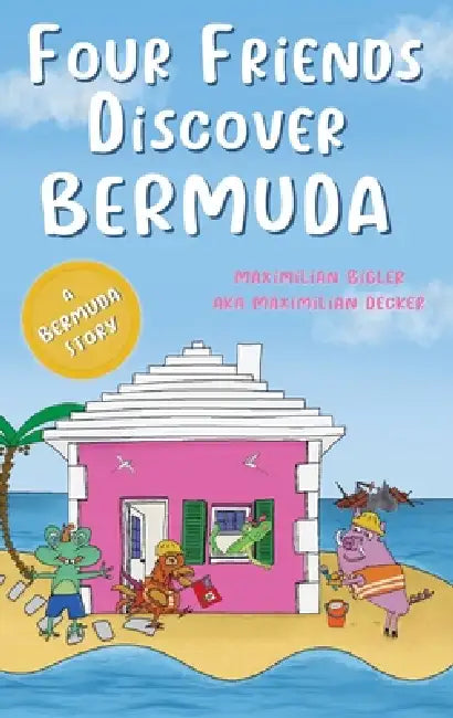 Four Friends Discover Bermuda by Maximilian Bigler