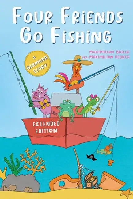Four Friends Go Fishing extended edition by Maximilian Bigler