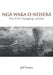Nga Waka O Nehera: The First Voyaging Canoes by Jeff Evans