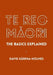 Te Reo Māori: The Basics Explained by David Karena-Holmes