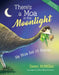 There's a Moa in the Moonlight: He Moa Kei Rō Atarau by Dawn McMillan
