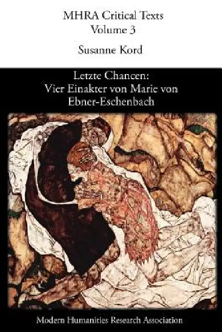 Letzte Chancen: Vier Einakter Von Marie Von Ebner-Eschenbach by Susanne Kord, Marie Von Ebner-Eschenbach