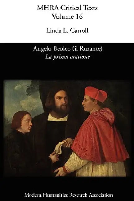 Angelo Beolco (il Ruzante), La prima oratione by Linda L. Carroll