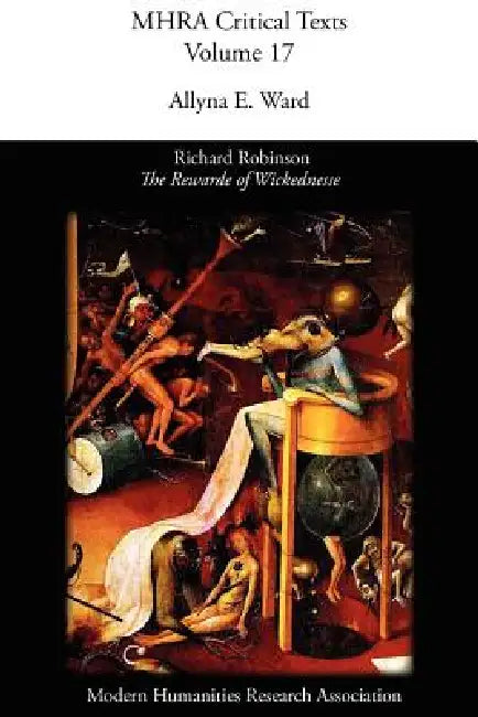 Richard Robinson, 'The Rewarde of Wickednesse' by Allyna E. Ward