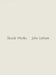 John Latham: Skoob Works by John Latham, Pavel Pys, Laure Prouvost