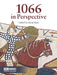 1066 in Perspective by David Bates