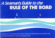 A Seaman's Guide to the Rule of the Road by J.W.W. Ford
