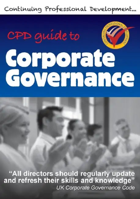 Cpd Guide To Corporate Governance by Richard Winfield