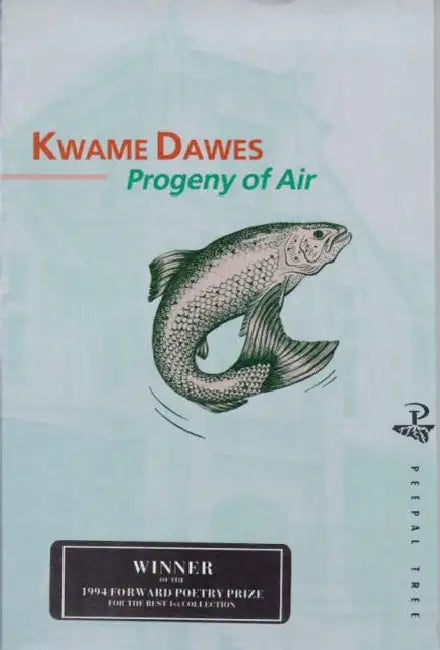 Progeny of Air by Kwame Dawes