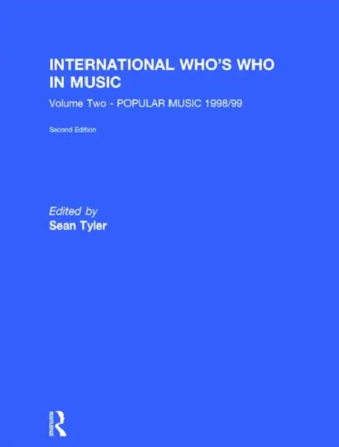 International Who's Who In Music by Sean Tyler