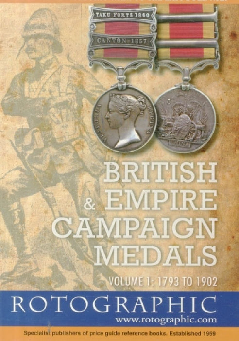 British and Empire Campaign Medals: 1793 to 1902 by Stephen Philip Perkins