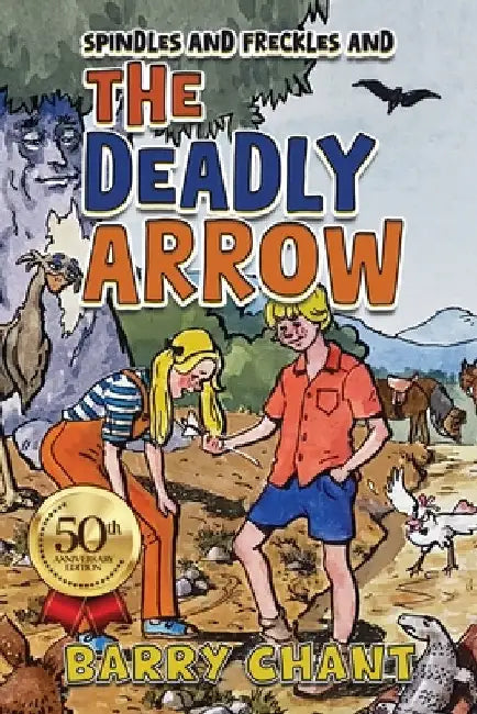The Deadly Arrow by Chant, Barry Mostyn