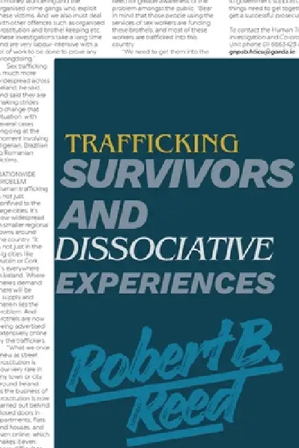 Trafficking Survivors and Dissociative Experiences by Robert B. Reed