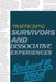 Trafficking Survivors and Dissociative Experiences by Robert B. Reed