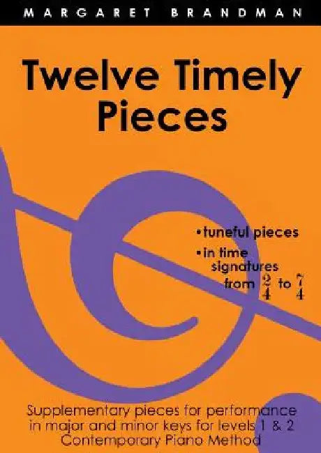 Twelve Timely Pieces by Margaret Susan Brandman