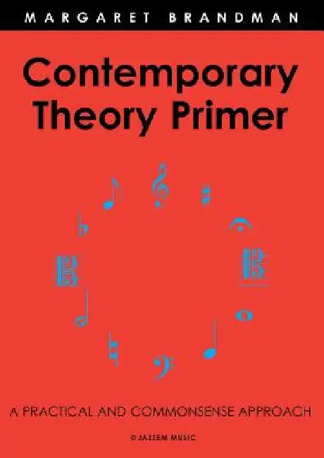 Contemporary Theory Primer by Margaret Susan Brandman