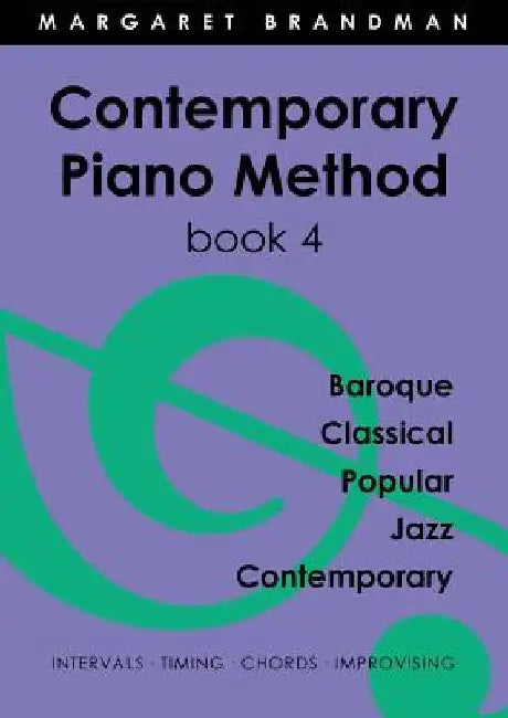 Contemporary Piano Method Book 4 by Margaret Susan Brandman