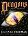 Dragons: More than a Myth by Richard Alan Freeman