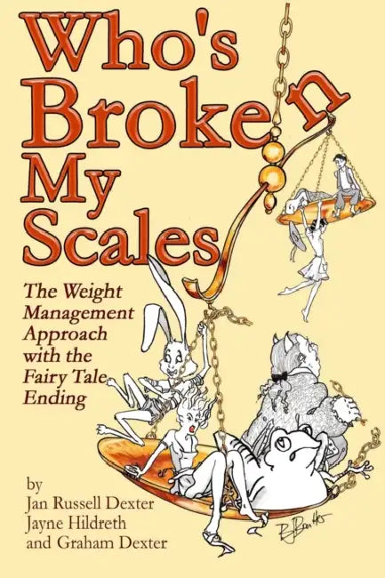 Who's Broken My Scales by Jayne Hildreth, Graham Dexter, Jan Dexter