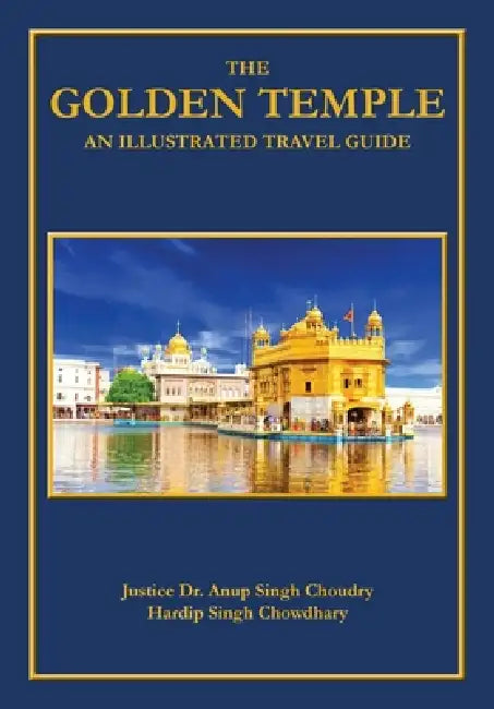 The Golden Temple by Justice Anup Singh Choudry