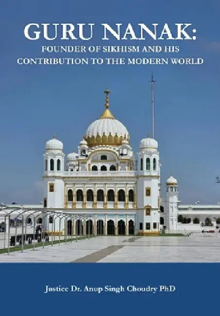 Guru Nanak by Justice Anup Singh Choudry