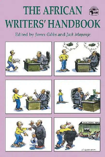 The African Writers' Handbook by James Gibbs