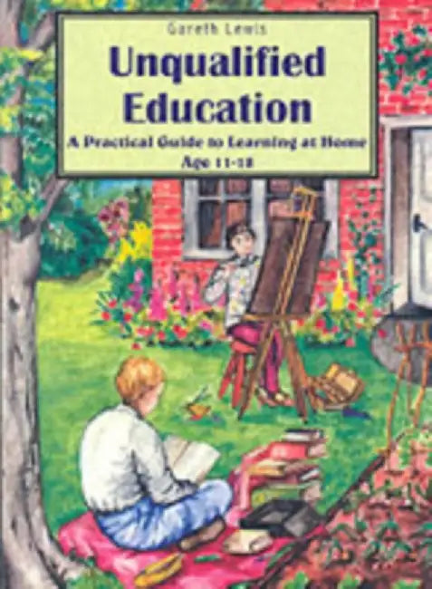 Unqualified Education by Gareth Lewis