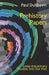 Prehistory Papers: Cross-disciplinary Studies Into Our Past by Paul Dunbavin